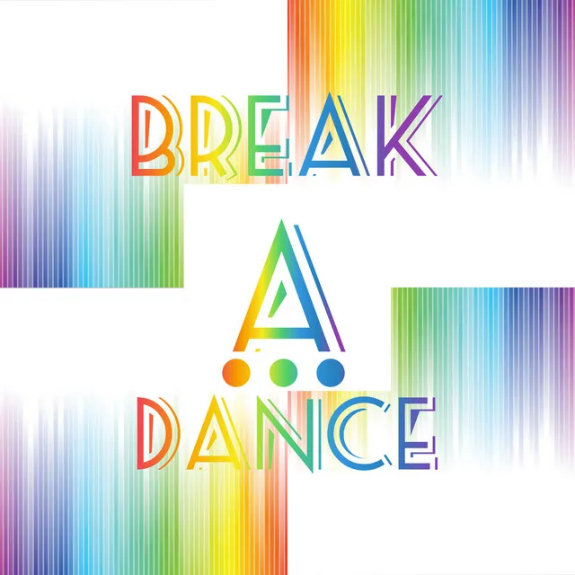 Break a Dance