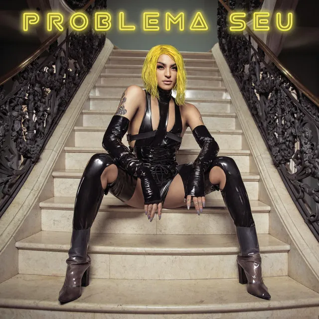 Problema Seu - Pabllo Vittar