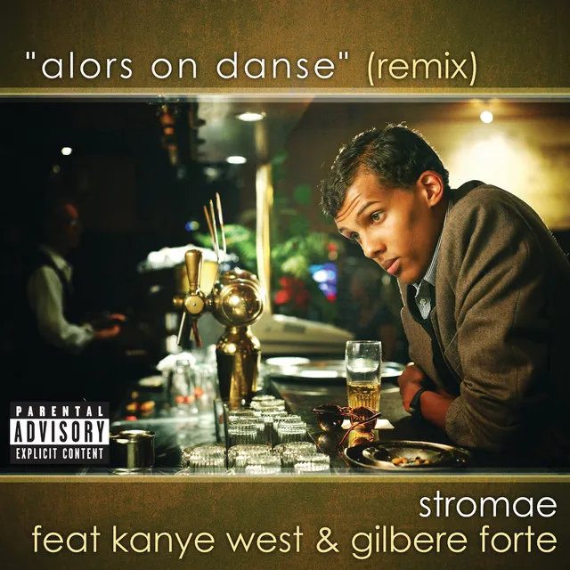 Alors On Danse - Remix - Explicit