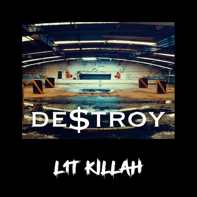Destroy