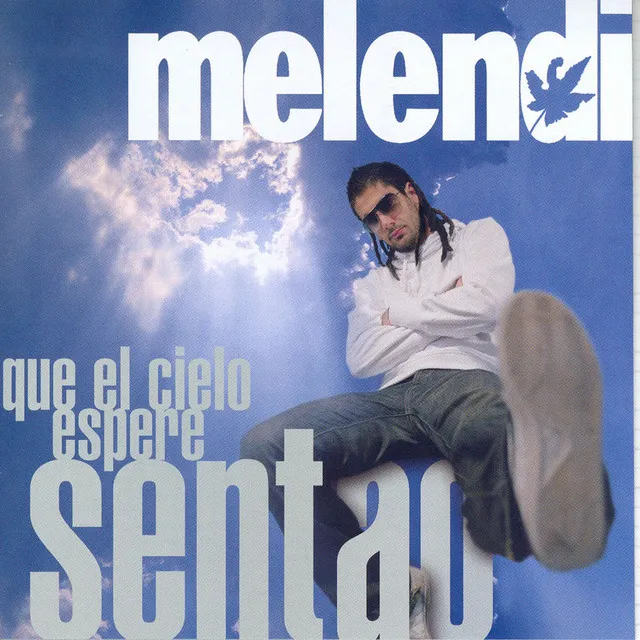 Que el cielo espere sentao