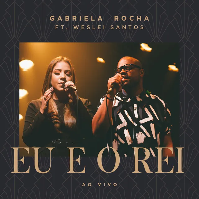 Eu e o Rei - Ao Vivo