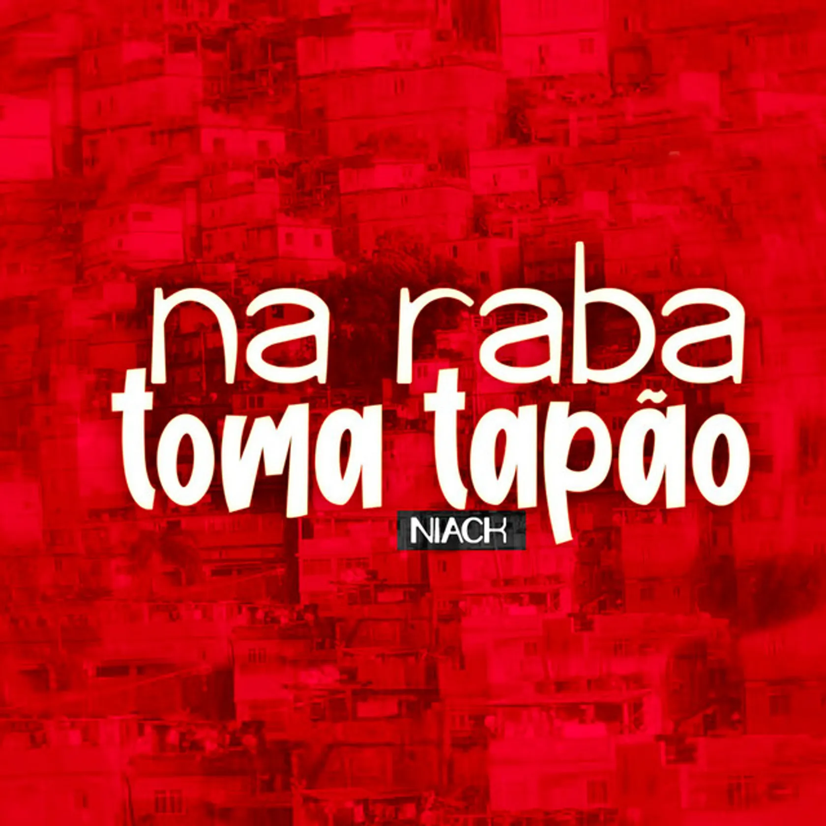 Na Raba Toma Tapão
