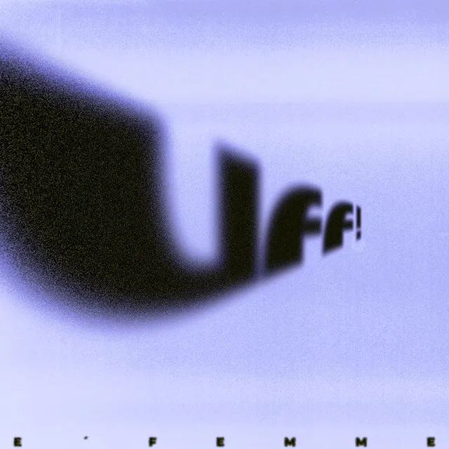 UFF!