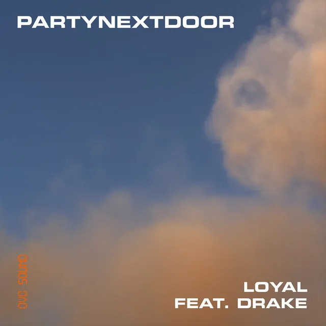 LOYAL (feat. Drake)