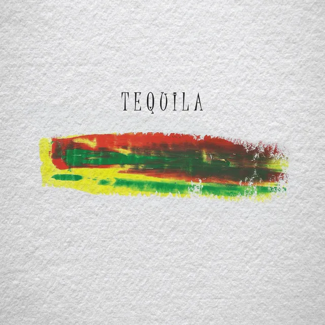 Tequila (Studio Version)