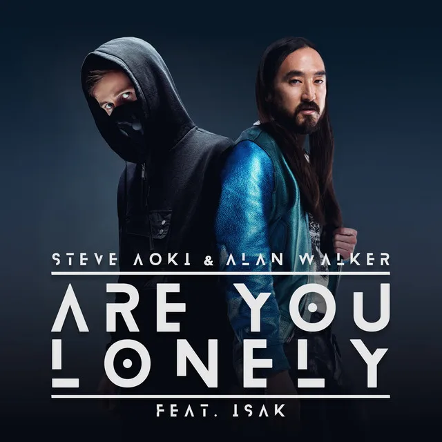 Are You Lonely (feat. ISÁK)