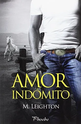 Amor indómito (Phoebe)