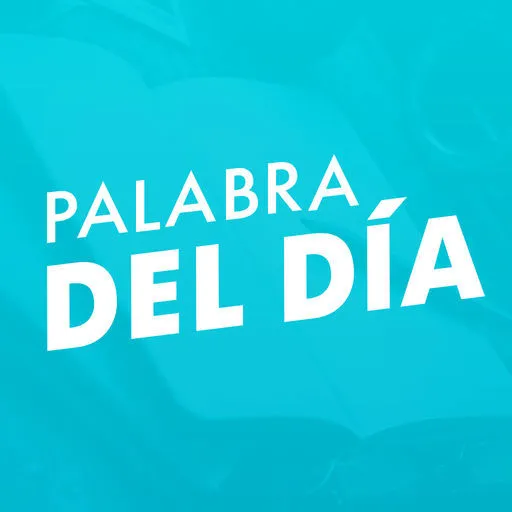 Palabra del dia en Español