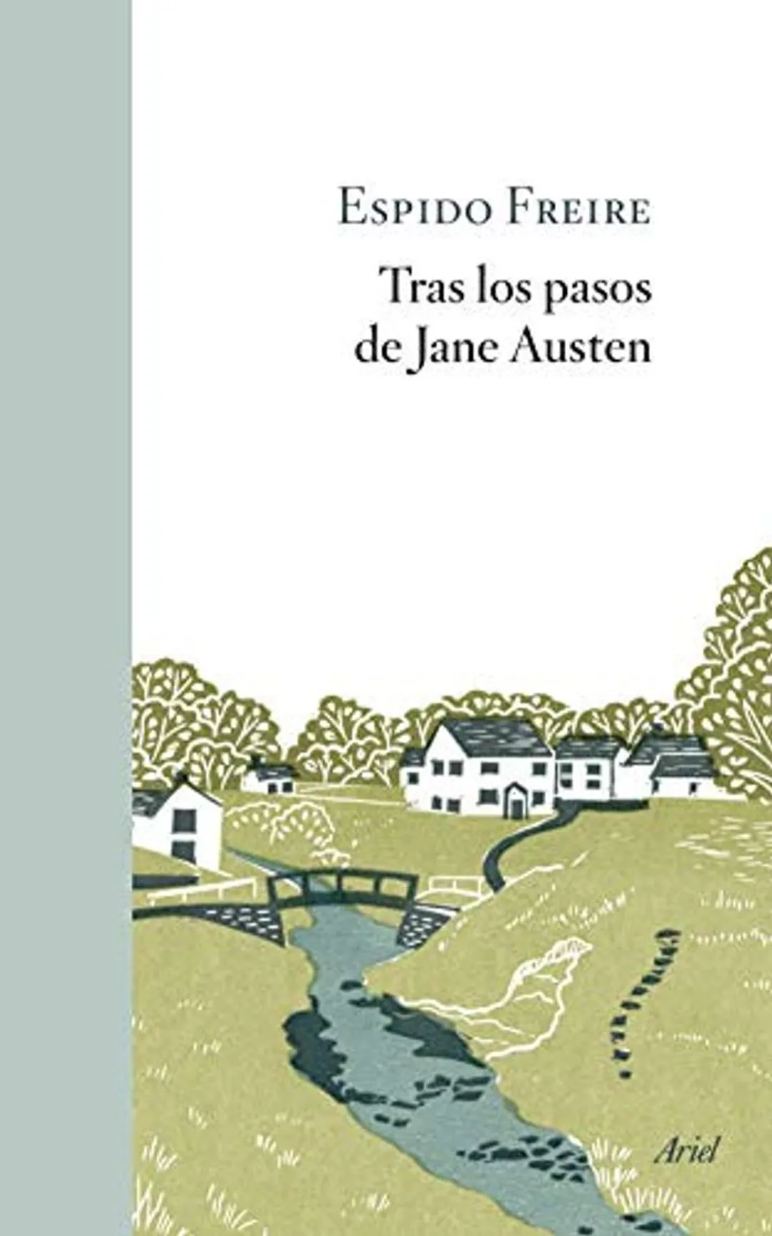 Tras los pasos de Jane Austen: Tras los pasos de Jane Austen
