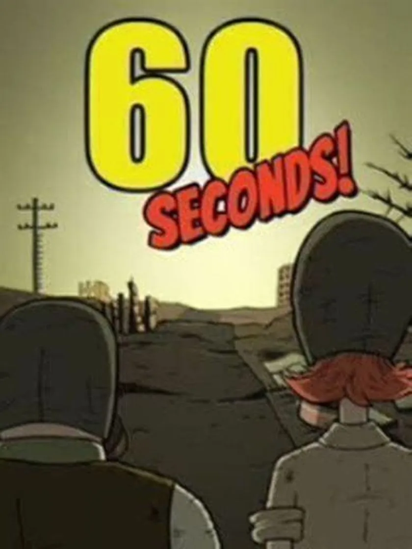 60 Seconds!