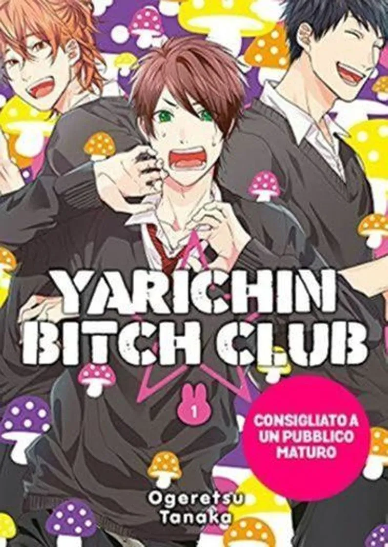 Yarichin bitch club: 1
