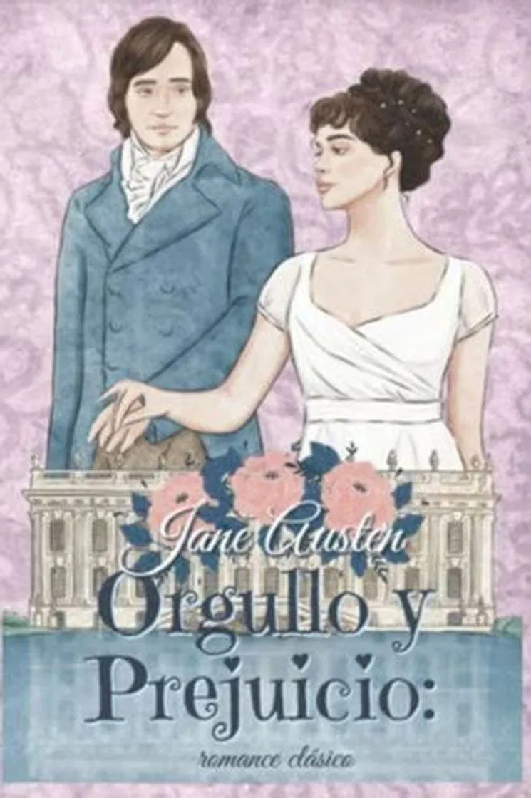 Orgullo y Prejuicio: romance clásico
