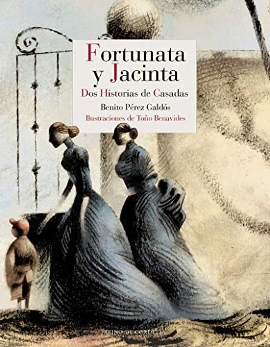 Fortunata y Jacinta: Dos historias de casadas: 12-122