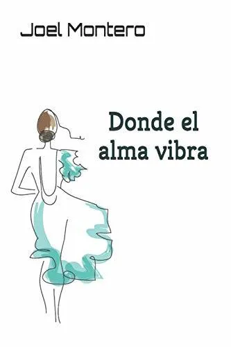 Donde el alma vibra