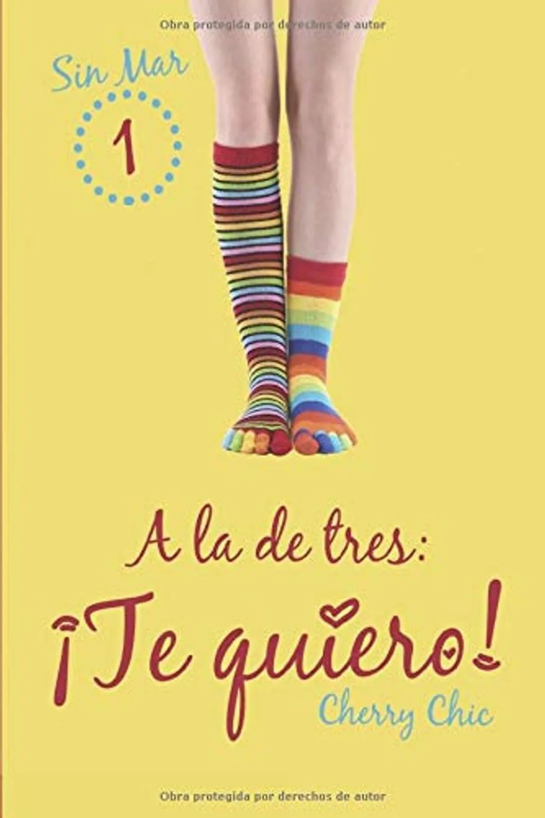 A la de tres: ¡Te quiero!: Volume 1