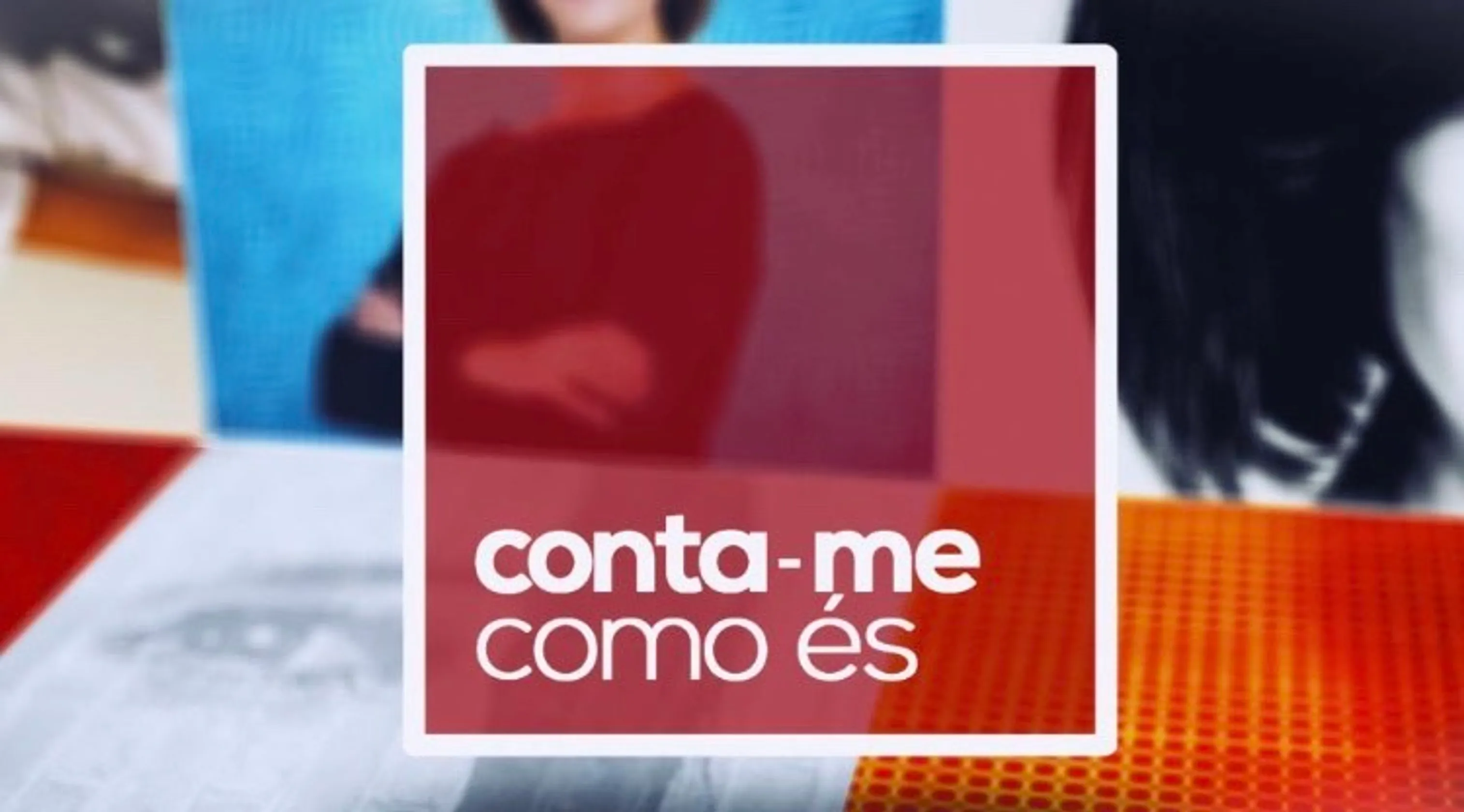Conta me como és