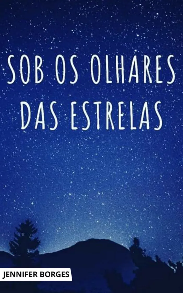 Sob os olhares das estrelas