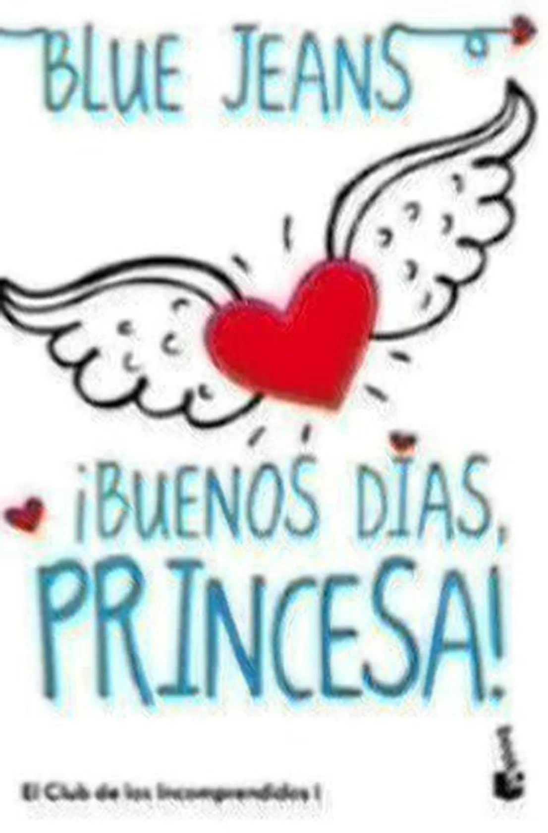 ¡Buenos días, princesa!