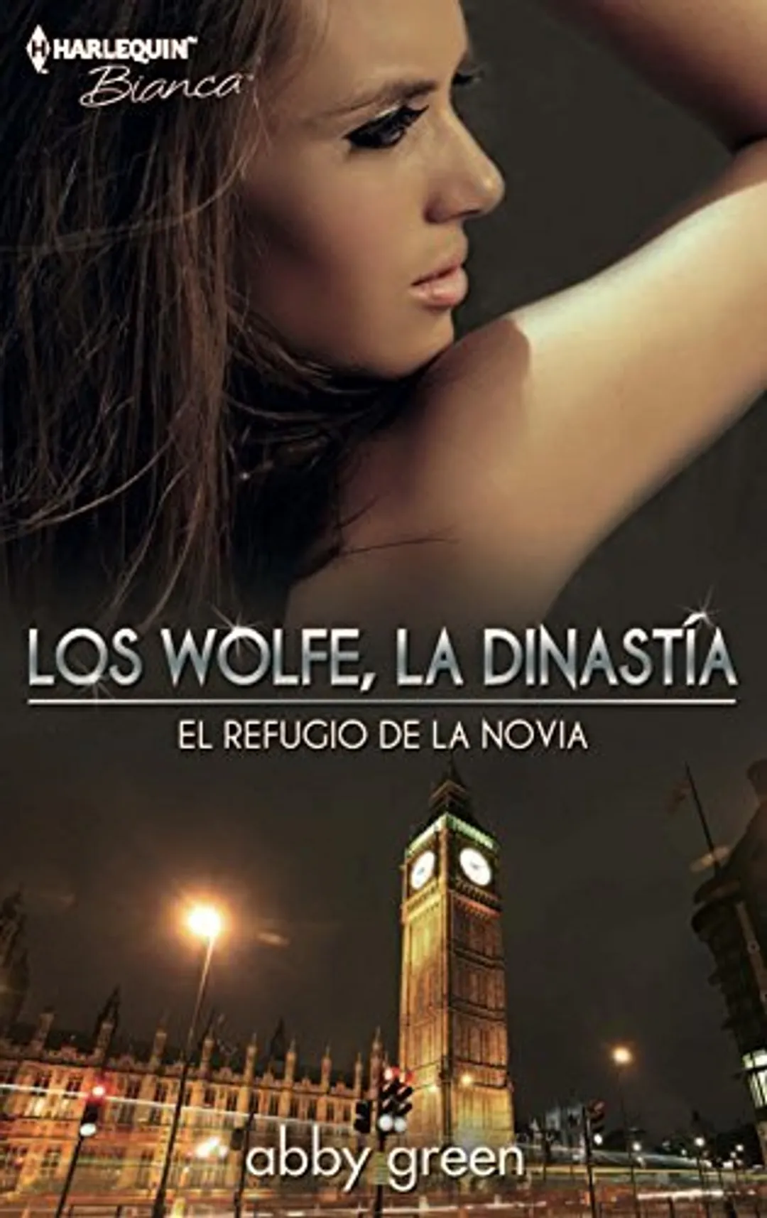 El refugio de la novia: Los Wolfe, la dinastía
