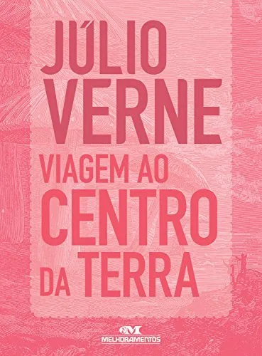 Viagem ao Centro da Terra: Texto adaptado