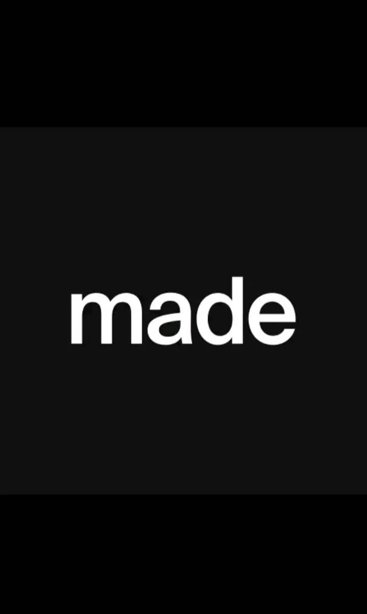 made.