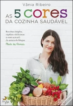 As Cinco Cores da Cozinha Saudável