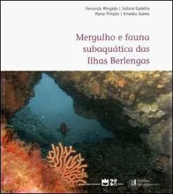 Mergulho e Fauna Subaquática das Ilhas Berlengas