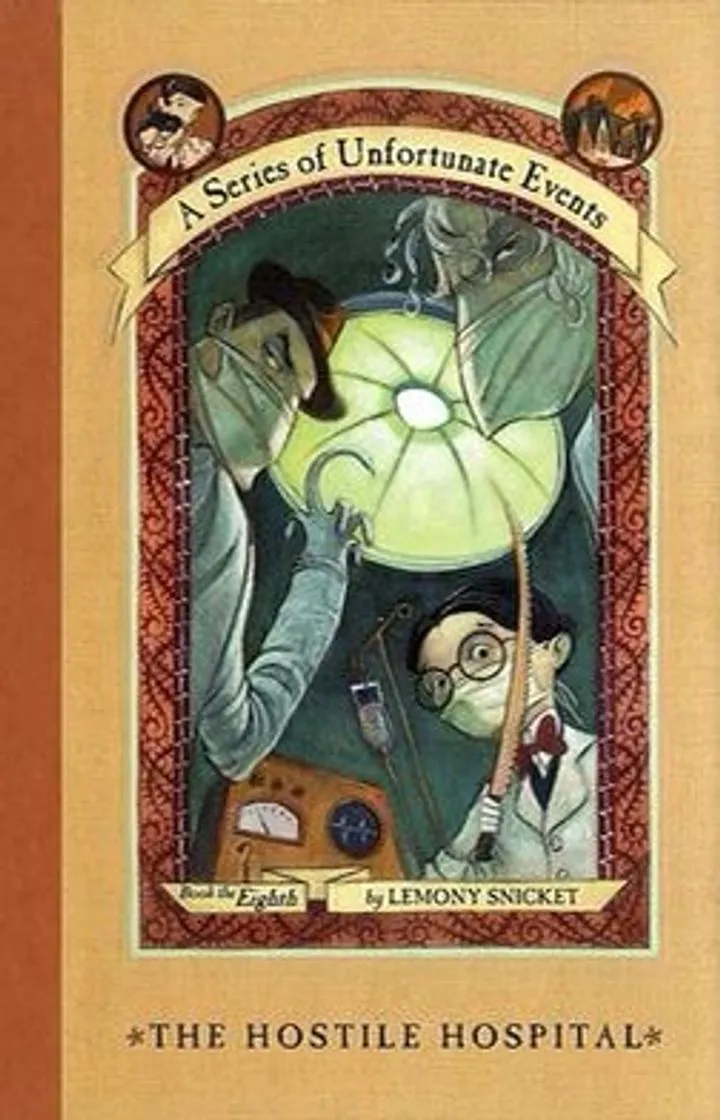 A Series of Unfortunate Events: The Hostile Hospital