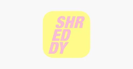 SHREDDY