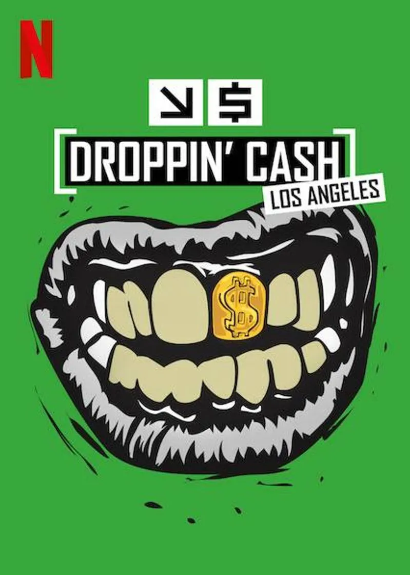 Droppin' Cash: Los Angeles