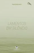Lamentos em Silêncio
