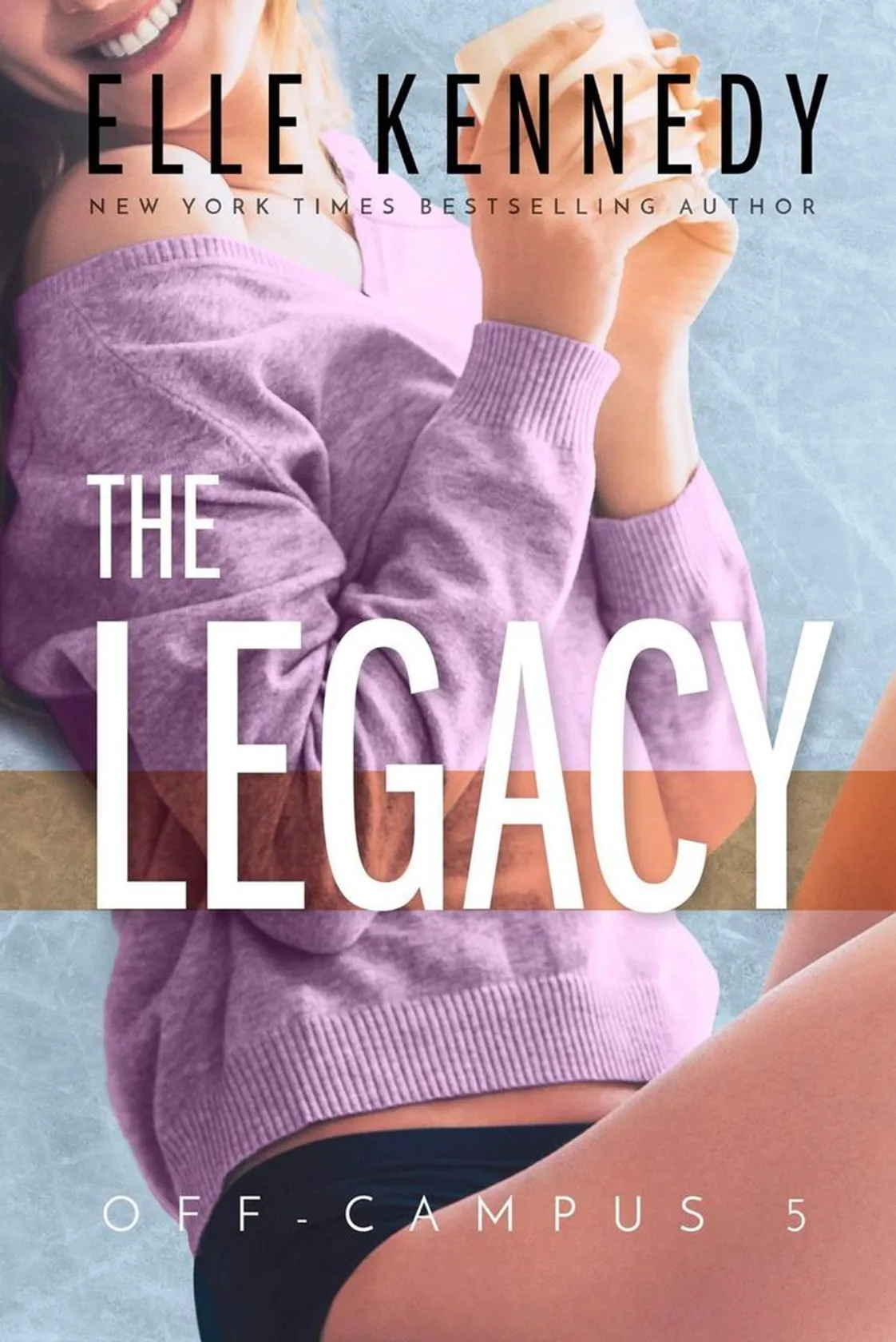 The Legacy by Elle Kennedy (Off-Campus book 5)