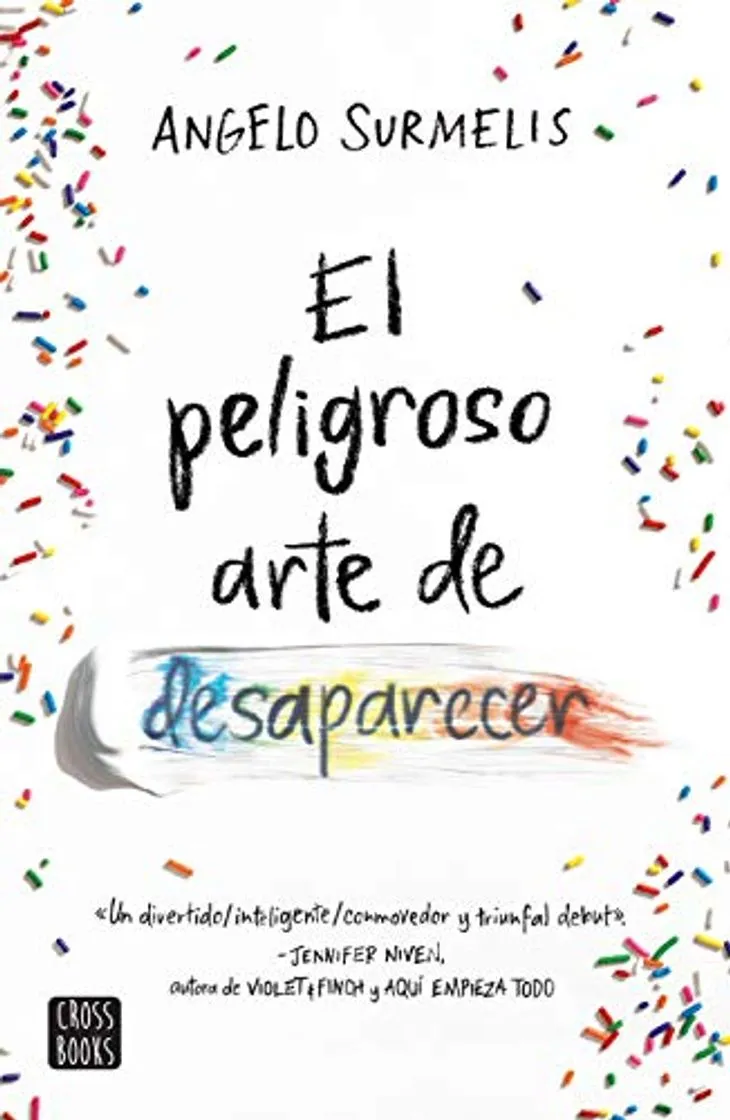 El Peligroso Arte de Desaparecer
