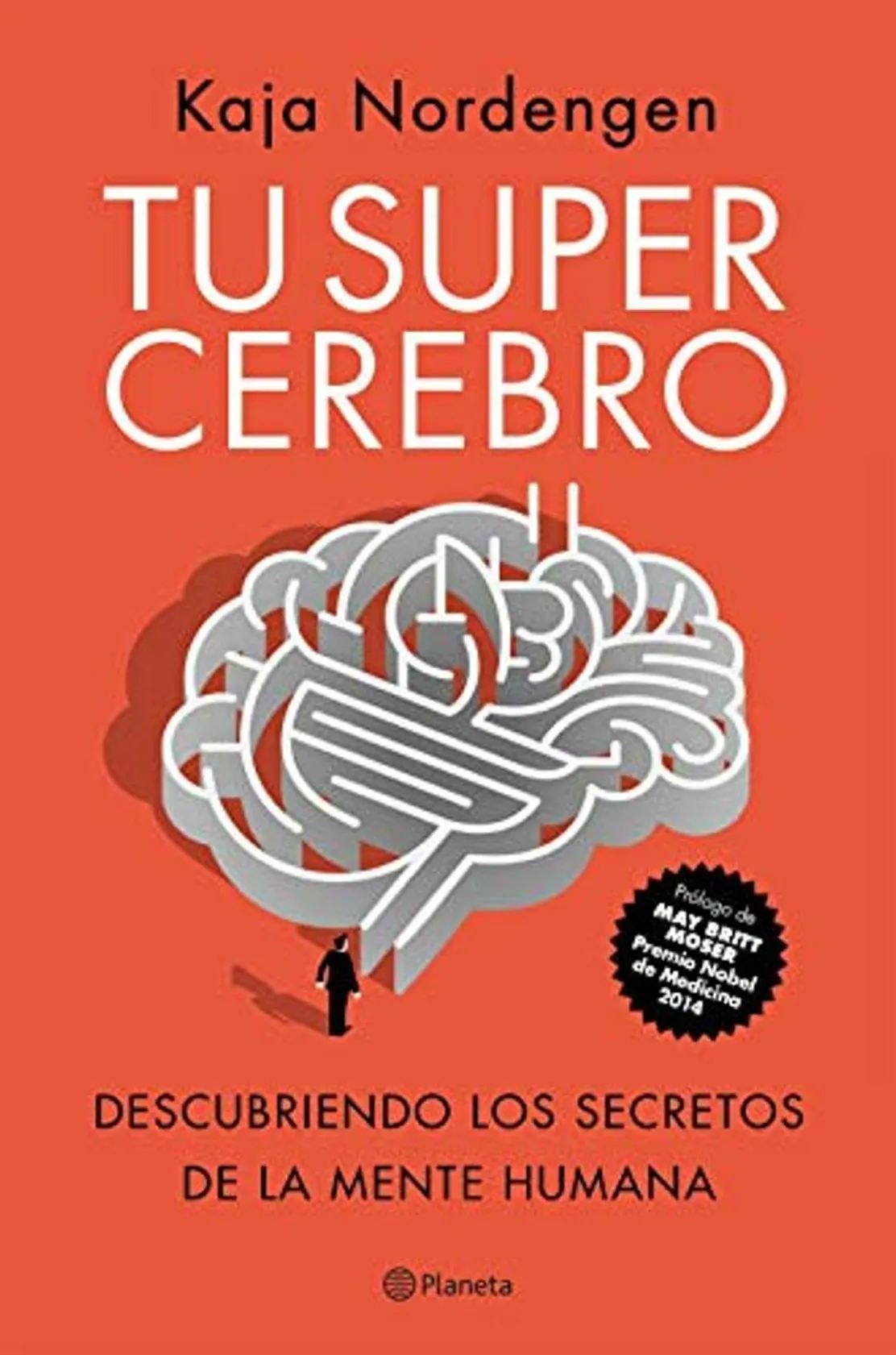 Tu supercerebro: Descubriendo los secretos de la mente humana