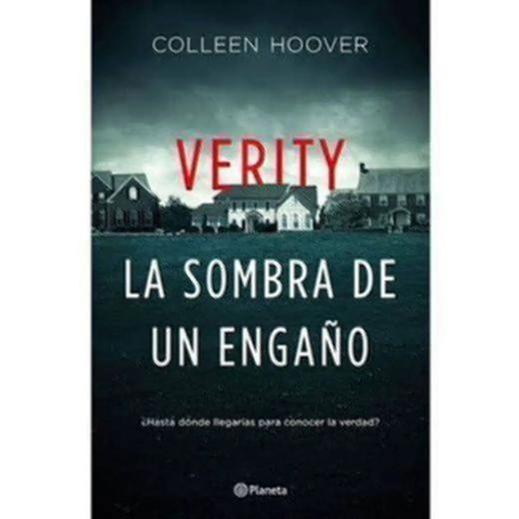 Verity. La sombra de un engaño