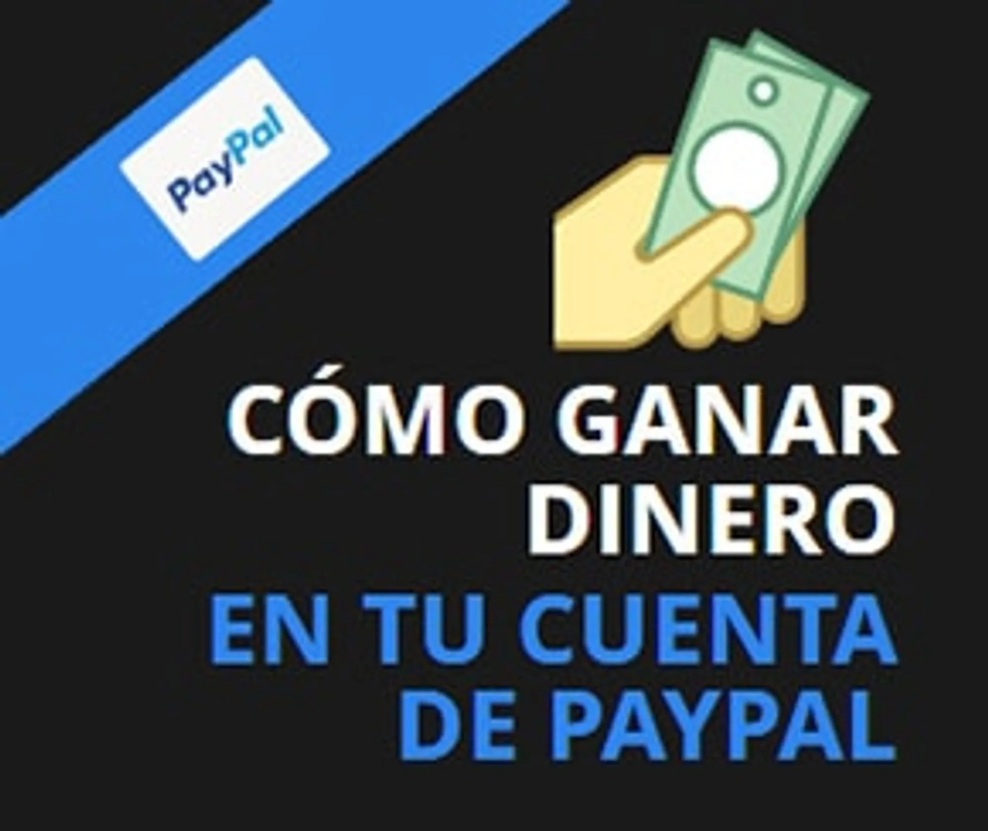 7 Formas de ganar dinero a tu cuenta de PayPal desde casa