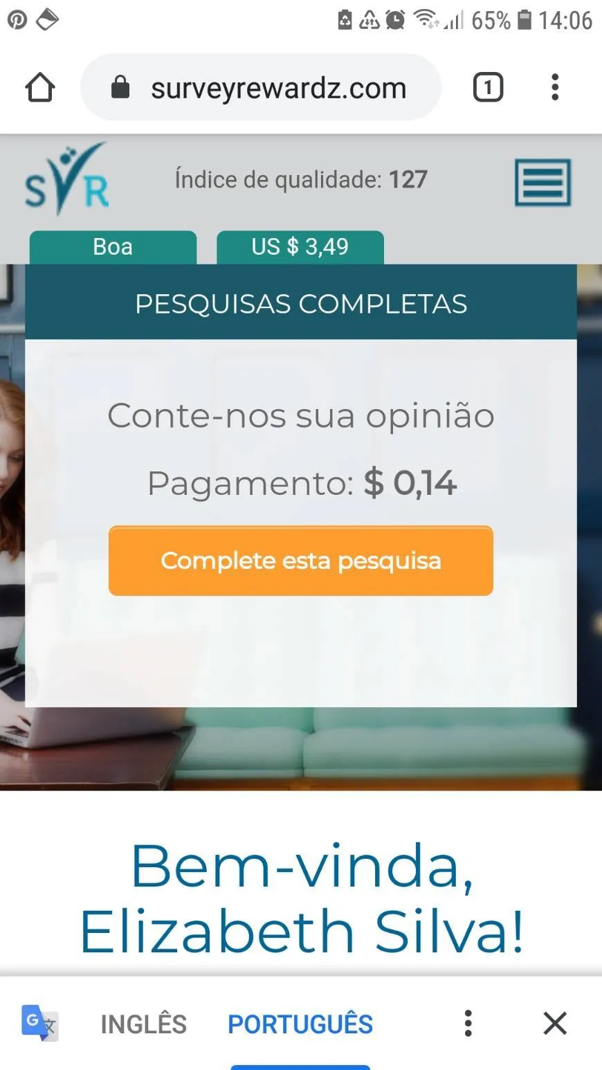 Como estou faturando, apenas respondendo pesquisas