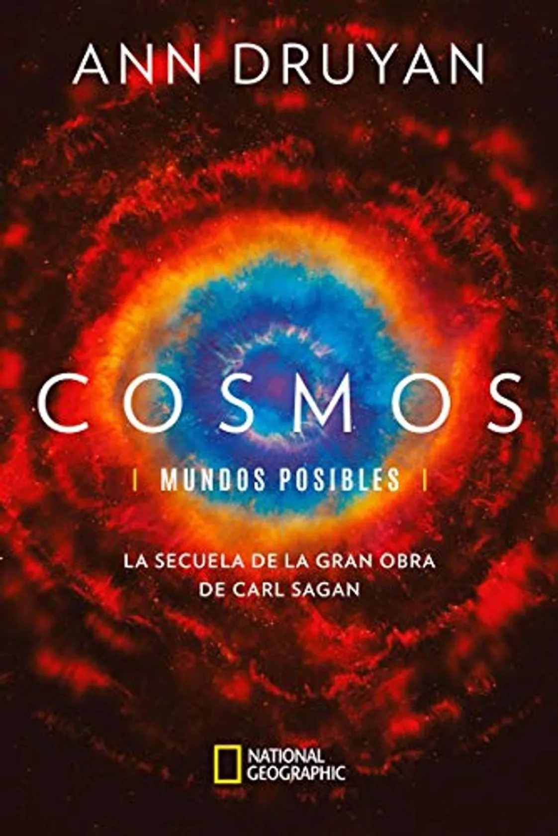 Cosmos. Mundos posibles: La secuela de la gran obra de Carl Sagan