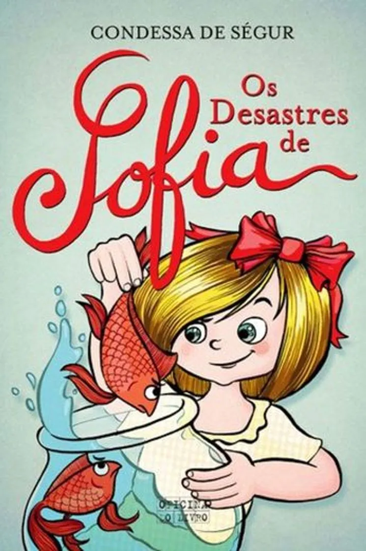 Os Desastres De Sofia