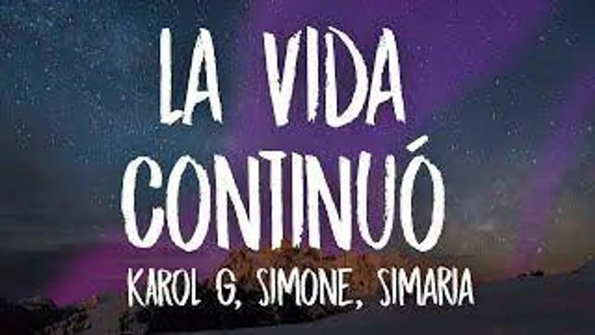 La vida continuó