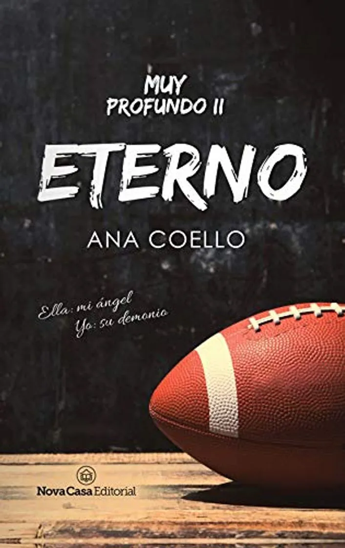Eterno: Ella: mi ángel, yo: su demonio