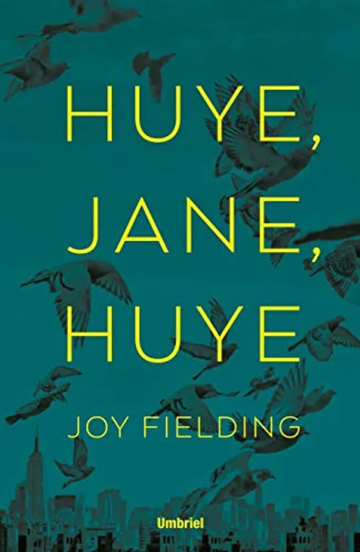¡Huye, Jane, huye!
