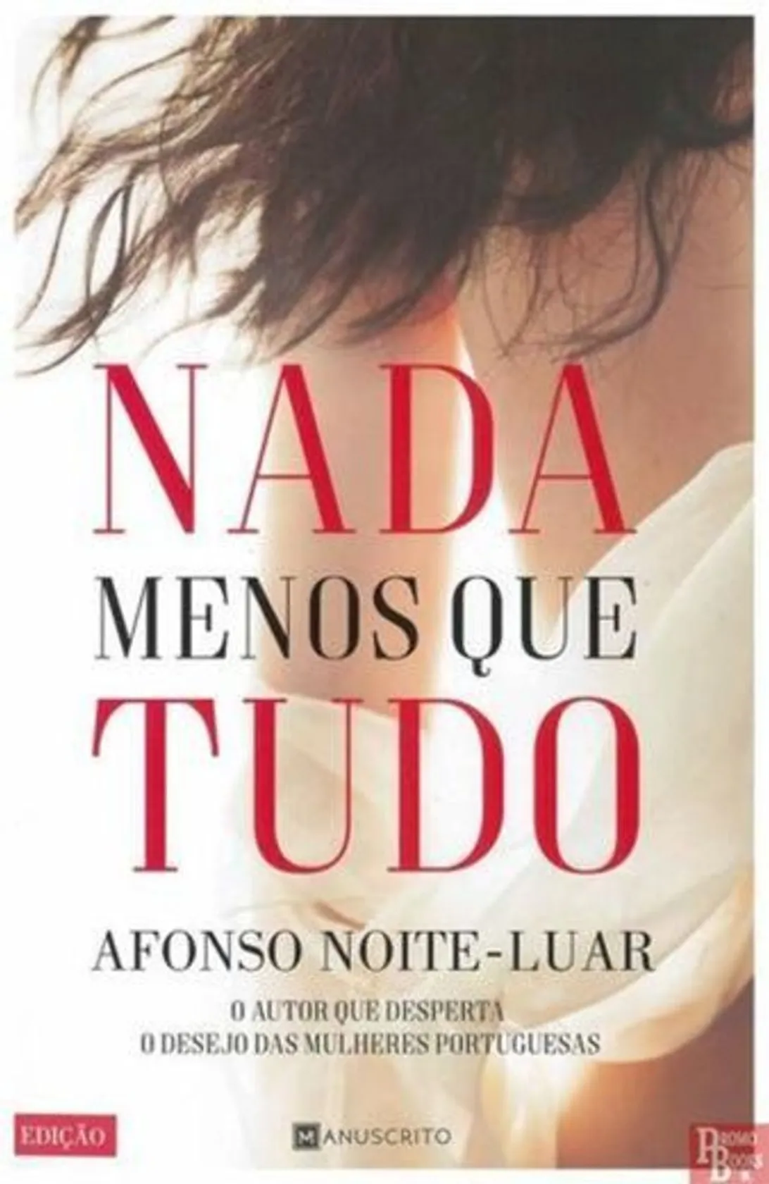 Nada menos que tudo- Afonso Noite-Luar