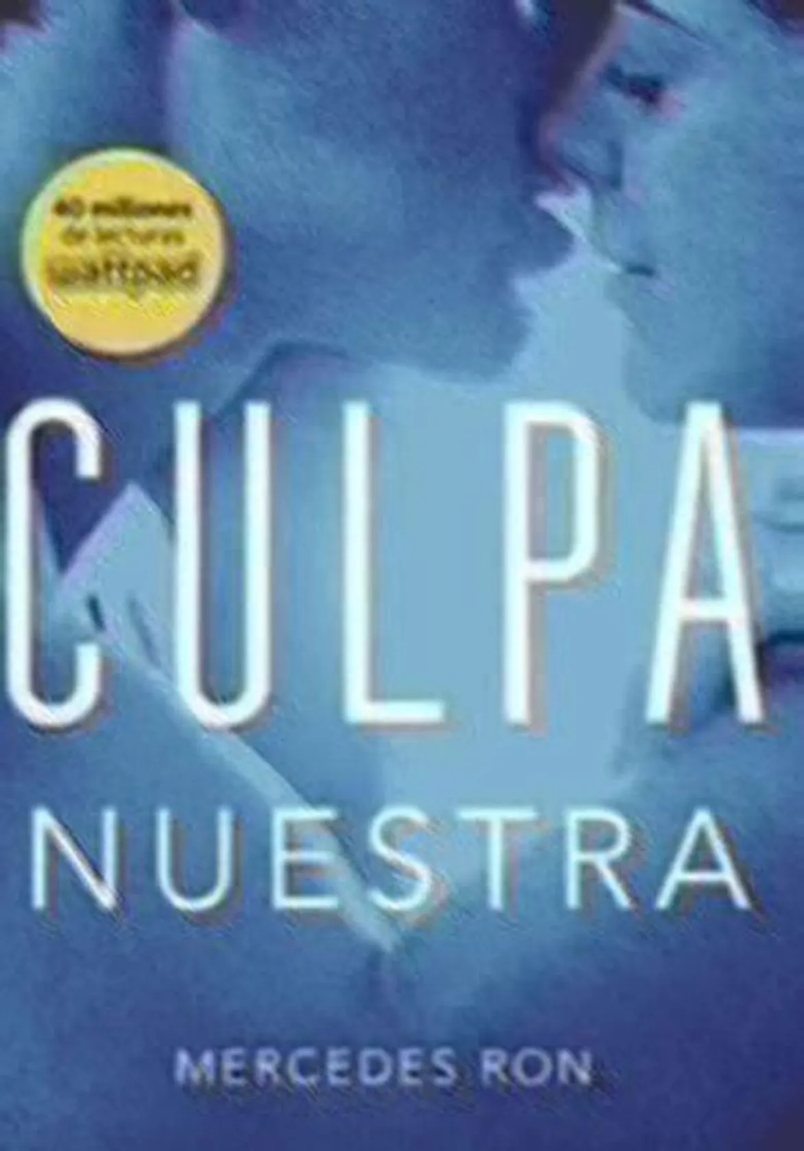 Culpa nuestra