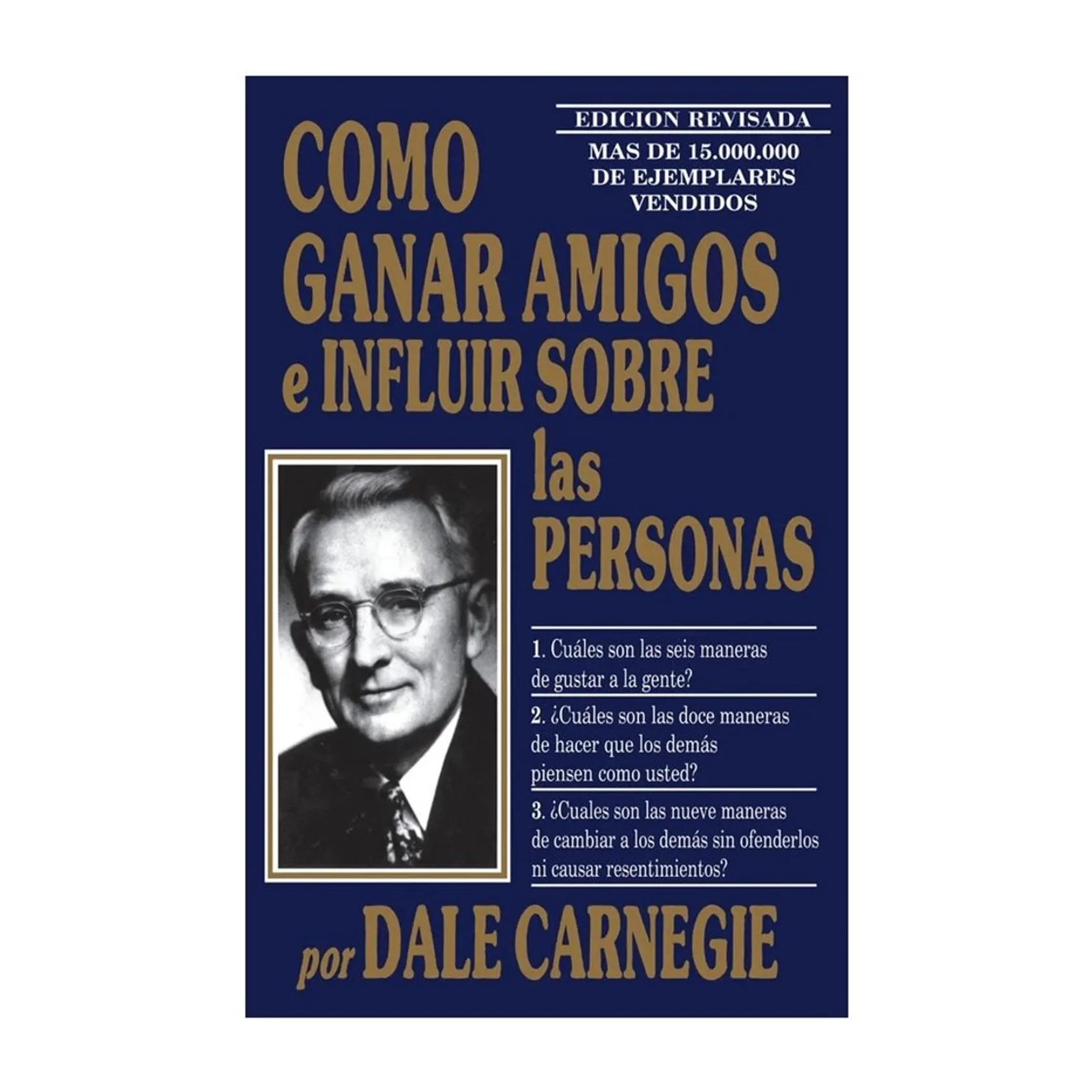 Cómo ganar amigos e influir sobre las personas