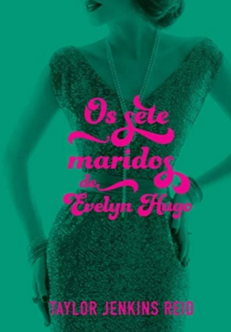 Os sete maridos de Evelyn Hugo