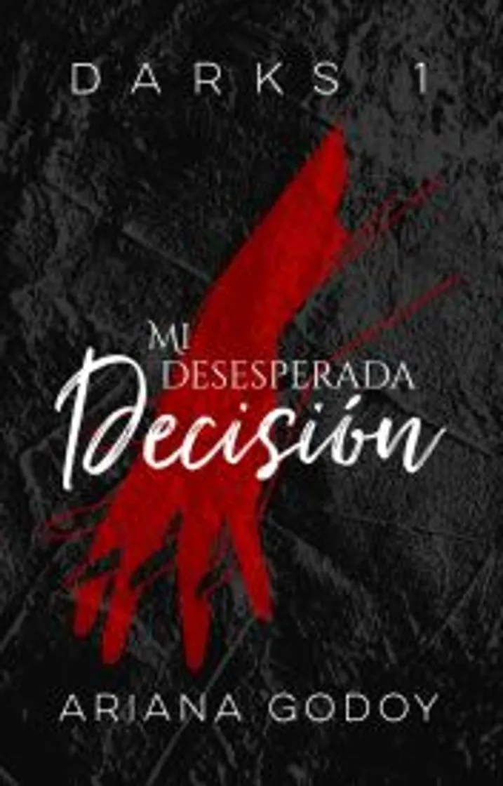 Mi desesperada decisión