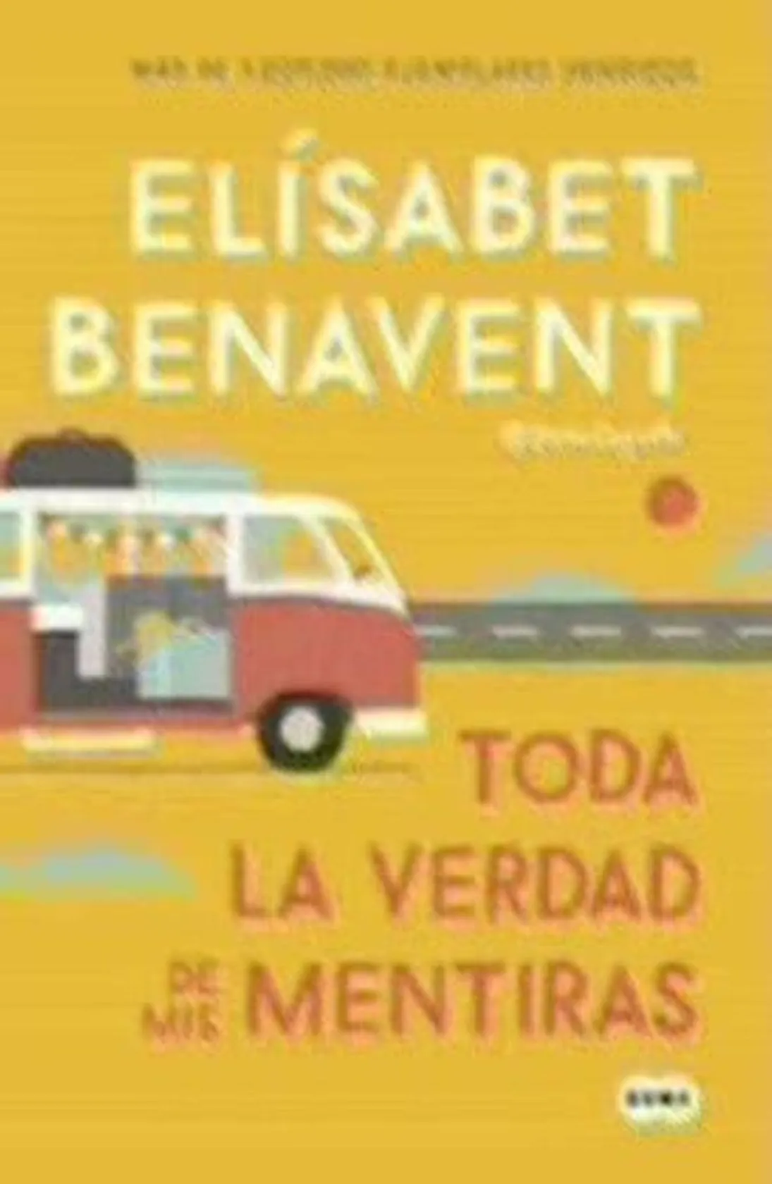 Toda la verdad de mis mentiras