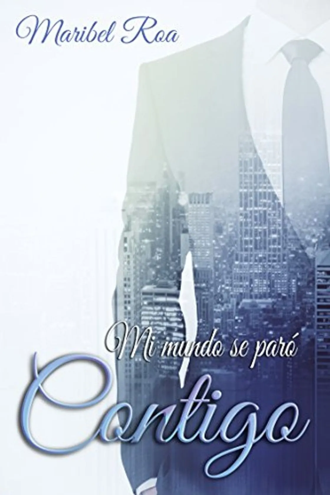 Mi mundo se paró contigo